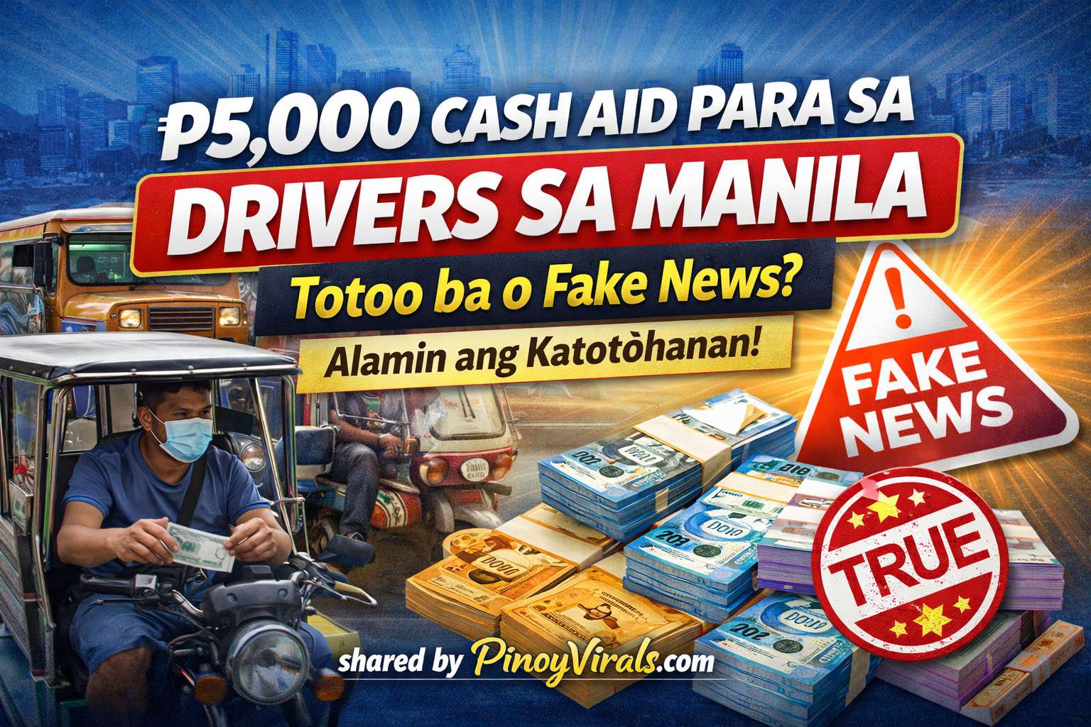 ₱5,000 Cash Aid para sa Drivers sa Manila: Totoo ba o Fake News? Alamin ang Buong Katotohanan (2026 Update)