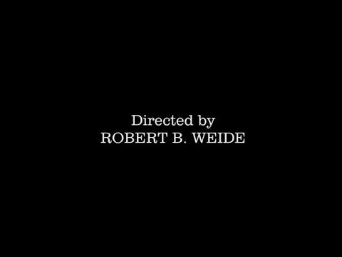 Directed by Robert B. Weide