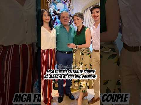 MGA FILIPINO CELEBRITY COUPLE NA MASAYA AT BUO ANG PAMILYA! #family #shorts #trending #viral